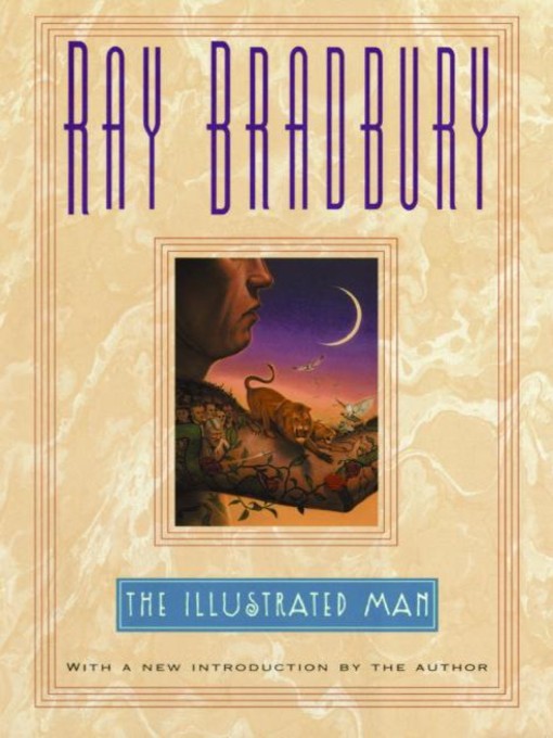 Title details for The Illustrated Man by Ray Bradbury - Wait list